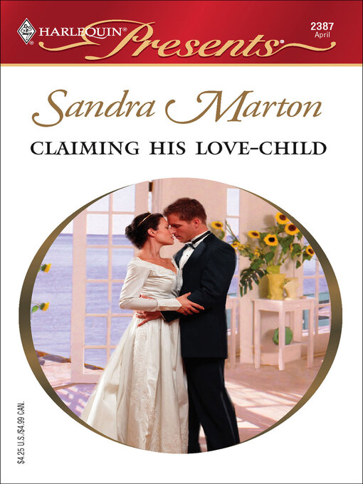 Title details for Claiming His Love-Child by Sandra Marton - Available